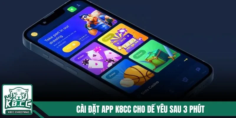 Tải App K8CC - Tham Gia Cá Cược Ngay Trên Điện Thoại 2 Cài đặt app K8CC cho dế yêu sau 3 phút
