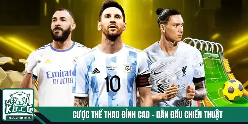 Cược thể thao đỉnh cao – Dẫn đầu chiến thuật