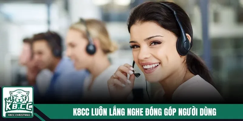 Liên Hệ K8CC - Đội Ngũ Hỗ Trợ Chuyên Nghiệp Sẵn Sàng 24/24 2 K8CC luôn lắng nghe đóng góp hội viên