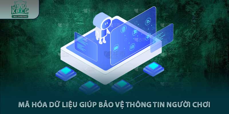 Mã hóa dữ liệu giúp bảo vệ thông tin người chơi